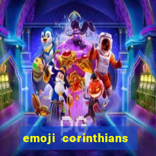 emoji corinthians copiar e colar